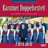 Kärntner Doppelsextett CD I Denk An Di