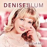 Denise Blum CD So Will Ich Leben