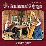 Familienmusik Rohregger CD Durch'S Jahr