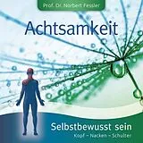Norbert Prof. LA VITA/Fessler CD Achtsamkeit-Selbstbewusst Sein