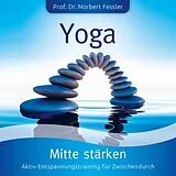 Norbert Prof. LA VITA/Fessler CD Yoga: Mitte Stärken-Verdauung+Rücken