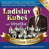Ladislav Kubes Mit Veselka CD Goldenes Böhmen 3,Jubiläumsausgabe