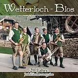 Wetterloch Blos CD 20 Jahre-Jubiläumsausgabe