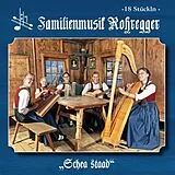 Familienmusik Rohregger CD Schea Staad