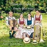 Geschwister Streule/Steff'n-Ha CD Wann Du Lustig Bist,Kimm Glei Eina
