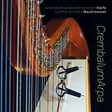 CrembalumArpa-Duo Brandstätter CD Harfe & Maultrommel