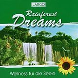 Largo CD Rainforest Dreams