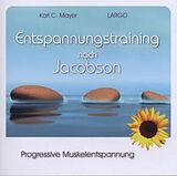 Karl C. LARGO/Mayer CD Entspannungstraining/Jacobson