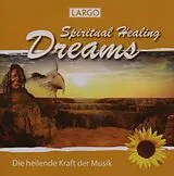 Largo CD Spiritual Healing Dreams