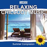 Largo CD Relaxing Chillout Music