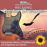 Freddy & F LARGO Feat. Stauber CD Relaxing Guitar Dreams