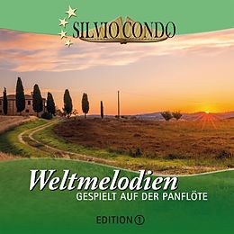 Silvio Condo CD Weltmelodien Auf Panflöte