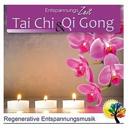 Entspannungszeit CD Tai Chi & Qi Gong