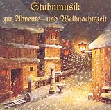 Hans Berger & Ensemble CD Stubenmusik zur Advents- und Weihnachtszeit 1