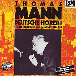 Audio CD (CD/SACD) Deutsche Hörer! von Thomas Mann