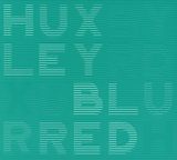 Huxley CD Blurred