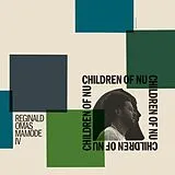 Reginald Omas Mamode Iv LP (analog) Children Of Nu