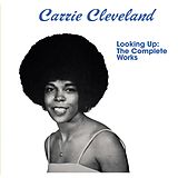 Carrie Cleveland CD Looking Up - The Complete Works