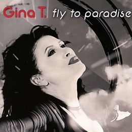 Gina T. CD Fly To Paradise