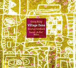 Georg/Goldbach,Stephan/We Ruby CD Village Zone
