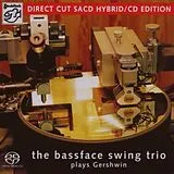 The Bassface Swing Trio CD Plays Gershwin (Mehrkanal)