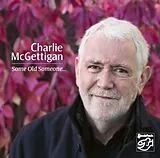 McGettigan,Charlie CD Some Old Someone?