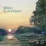 Flanagan,Brian Vinyl Where Dreams Are Made
