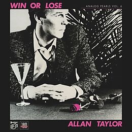 Taylor,Allan Vinyl Analog Pearls Vol.6-Win Or Lose (180g Vinyl)