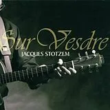 Jacques Stotzem CD Sur Vesdre