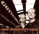 Chris Jones & Steve Baker CD Gotta Look Up