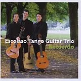 Escolaso Tango Guitar Trio CD Recuerdo