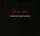 Guinga CD Cancao Da Impermanencia