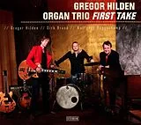Gregor Organ Trio Hilden CD First Take