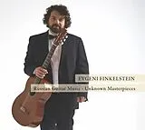 Evgeni Finkelstein CD Russian Guitar Music - Unknown Masterpieces