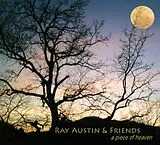 Ray & Friends Austin CD A Piece Of Heaven