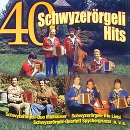 Various CD 40 Schwyzerörgeli Hits