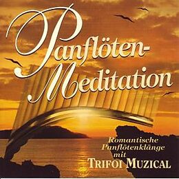 Trifoi Muzical CD Panflöten-meditation