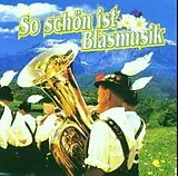 Various CD So Schön Ist Blasmusik