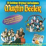 Beeler Martin CD 20 Golden Original-aufnahmen