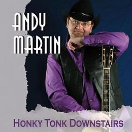 Andy Martin CD Honky Tonk Downstairs