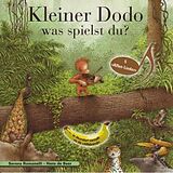 Audio CD (CD/SACD) Kleiner Dodo was spielst du? von Serena Romanelli, Hans de Beer