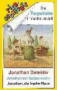 Audio Cassette Jonathan Detektiv /Jonathan der Spatzenvater /Jonathan, die freche Maus von Ingrid Ostheeren, Agnès Mathieu