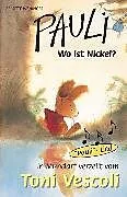 Audio Cassette Pauli - Wo ist Nickel? von Brigitte Weninger