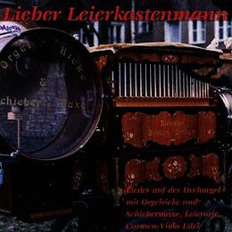 Orgelrieke CD Lieber Leierkastenmann