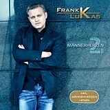 Frank Lukas CD Männerherzen 2