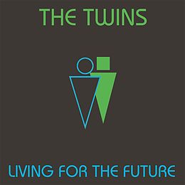 The Twins CD Living For The Future