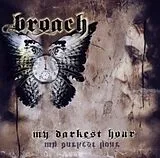 Broach CD My Darkest Hour