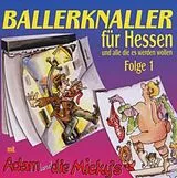 Adam & Die Micky's CD Ballerknaller Für Hessen...(1)