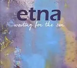 ETNA CD Waiting For The Sun