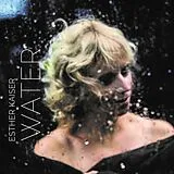Kaiser,Esther Vinyl Water(lp)